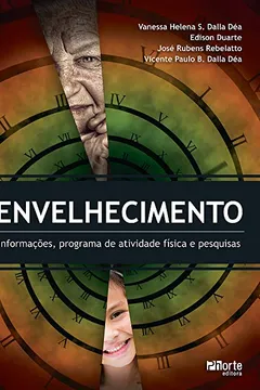 Livro Envelhecimento. Informações, Programa de Atividade Física e Pesquisas - Resumo, Resenha, PDF, etc.