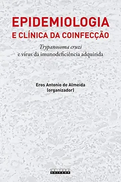 Livro Epidemiologia e Clínica de Coinfecção - Resumo, Resenha, PDF, etc.