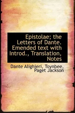 Livro Epistolae; The Letters of Dante. Emended Text with Introd., Translation, Notes - Resumo, Resenha, PDF, etc.