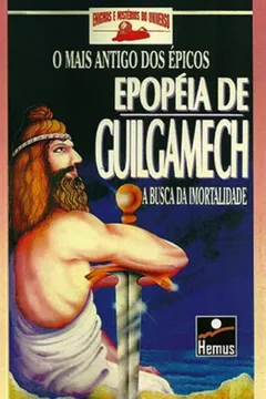 Livro Epopeia de Guilgamech - Resumo, Resenha, PDF, etc.