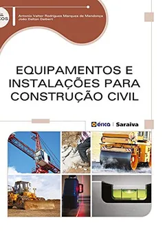 Livro Equipamentos e Instalações Para Construção Civil - Resumo, Resenha, PDF, etc.