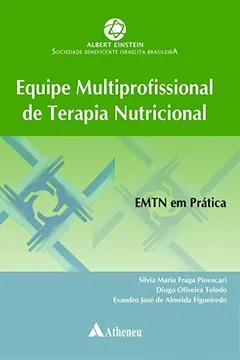 Livro Equipe Multiprofissional de Terapia Nutricional - Resumo, Resenha, PDF, etc.