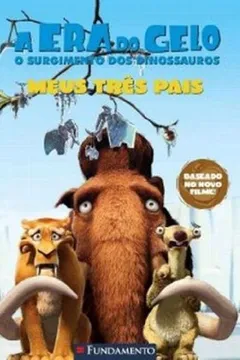 Livro Era do Gelo. Meus Três Pais - Resumo, Resenha, PDF, etc.