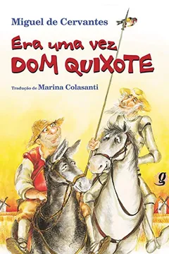 Livro Era Uma Vez Dom Quixote - Resumo, Resenha, PDF, etc.