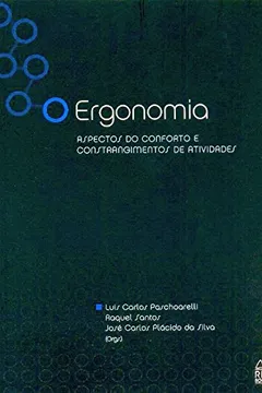 Livro Ergonomia. Aspectos do Conforto e Constrangimentos de Atividades - Resumo, Resenha, PDF, etc.