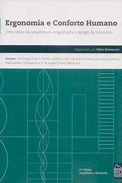 Livro Ergonomia e Conforto Humano. Uma Visão da Arquitetura, Engenharia e Design de Interiores - Resumo, Resenha, PDF, etc.