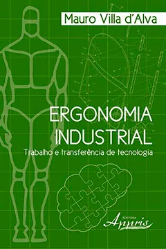 Livro Ergonomia Industrial. Trabalho e Transferência de Tecnologia - Resumo, Resenha, PDF, etc.