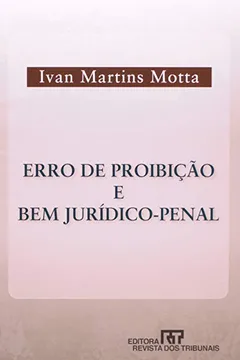 Livro Erro de Proibição e Bem Jurídicopenal - Resumo, Resenha, PDF, etc.