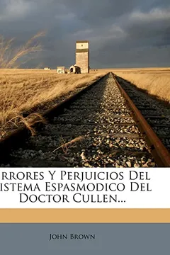 Capa do livro Errores y Perjuicios del Sistema Espasmodico del Doctor Cullen...