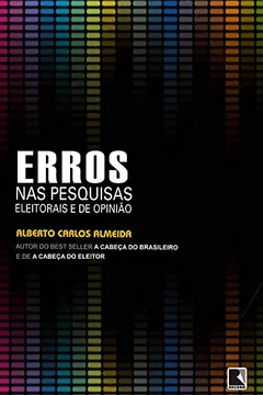 Livro Erros nas Pesquisas Eleitorais e de Opinião - Resumo, Resenha, PDF, etc.