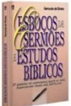 Livro Esboços de Sermões e Estudos Bíblicos - Resumo, Resenha, PDF, etc.