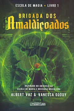 Livro Escola de Magia. Brigada dos Amaldiçoados - Resumo, Resenha, PDF, etc.