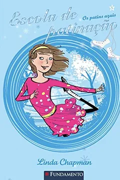 Livro Escola De Patinacao - Os Patins Azuis - V.5 - Resumo, Resenha, PDF, etc.