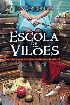 Livro Escola de Vilões - Resumo, Resenha, PDF, etc.