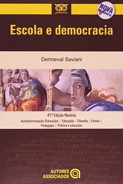 Livro Escola e Democracia - Resumo, Resenha, PDF, etc.