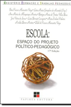 Capa do livro Escola. Espaço do Projeto Político-Pedagógico