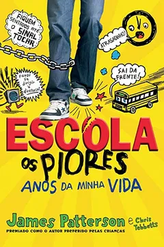 Livro Escola. Os Piores Anos da Minha Vida - Resumo, Resenha, PDF, etc.