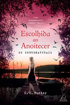 Livro Escolhida ao Anoitecer - Volume 1 - Resumo, Resenha, PDF, etc.