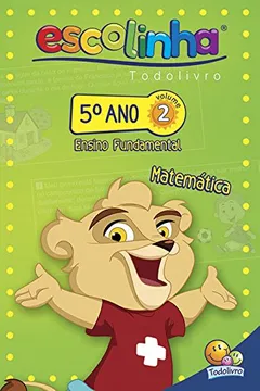 Livro Escolinha Todolivro. 5º Ano. Matemática 2 - Resumo, Resenha, PDF, etc.