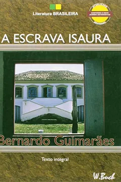 Livro Escrava Isaura - Coleção Literatura Brasileira - Resumo, Resenha, PDF, etc.