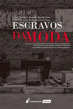 Livro Escravos da Moda - Resumo, Resenha, PDF, etc.