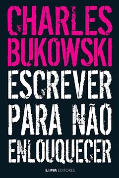 Livro Escrever Para não Enlouquecer - Resumo, Resenha, PDF, etc.