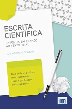 Livro Escrita Científica. Da Folha em Branco ao Texto Final - Resumo, Resenha, PDF, etc.