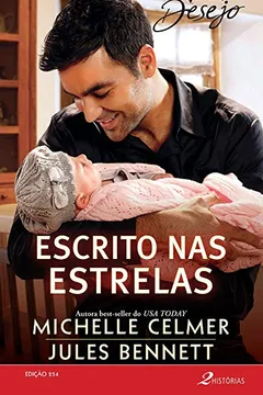 Livro Escrito nas Estrelas - Coleção Desejo 254 - Resumo, Resenha, PDF, etc.