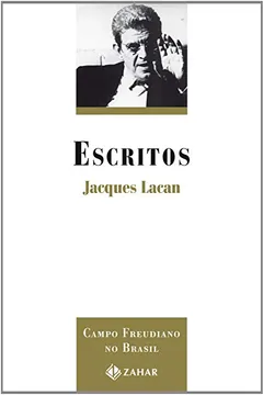 Livro Escritos. Coleção Campo Freudiano no Brasil - Resumo, Resenha, PDF, etc.