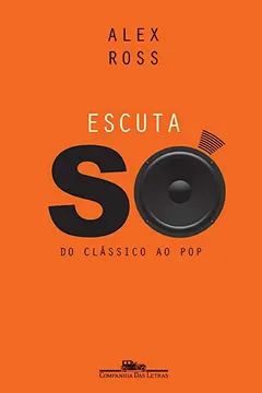 Livro Escuta Só - Resumo, Resenha, PDF, etc.