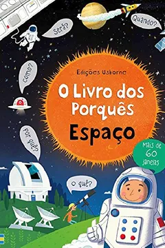 Livro Espaço. O Livro dos Porquês - Resumo, Resenha, PDF, etc.