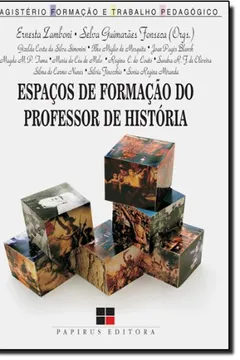 Livro Espaços de Formação do Professor de História - Resumo, Resenha, PDF, etc.