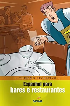 Livro Espanhol Para Bares E Restaurantes - Resumo, Resenha, PDF, etc.