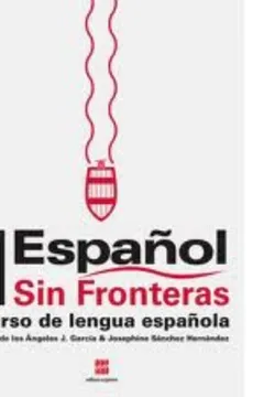 Livro Español Sin Fronteiras. 6º Ano. 5ª Serie - Volume 1 - Resumo, Resenha, PDF, etc.