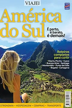 Livro Especial Viaje Mais. América do Sul - Resumo, Resenha, PDF, etc.