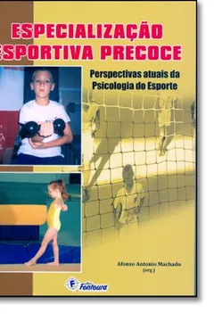 Capa do livro Especialização Esportiva Precoce. Perspectivas Atuais da Psicologia do Esporte