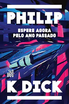 Livro Espere Agora Pelo Ano Passado - Resumo, Resenha, PDF, etc.