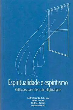 Livro Espiritualidade e Espiritismo - Resumo, Resenha, PDF, etc.
