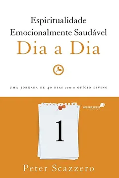 Livro Espiritualidade Emocionalmente Saudável Dia a Dia - Resumo, Resenha, PDF, etc.