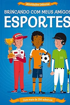 Capa do livro Esportes - Coleção Brincando com Meus Amigos