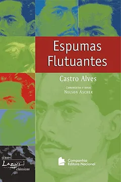 Livro Espumas Flutuantes - Coleção Lazuli Clássicos - Resumo, Resenha, PDF, etc.