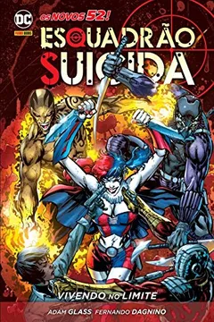 Livro Esquadrão Suicida. Vivendo no Limite - Resumo, Resenha, PDF, etc.