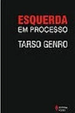 Livro Esquerda Em Processo - Resumo, Resenha, PDF, etc.