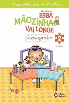 Livro Essa Mãozinha Vai Longe. 2º Ano - Resumo, Resenha, PDF, etc.