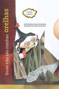 Capa do livro Essas não São Minhas Orelhas - Coleção Sonhos Curiosos