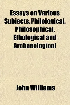 Livro Essays on Various Subjects, Philological, Philosophical, Ethological and Archaeological - Resumo, Resenha, PDF, etc.