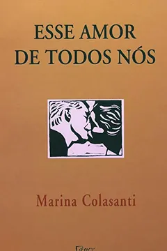 Livro Esse Amor De Todos Nós - Resumo, Resenha, PDF, etc.