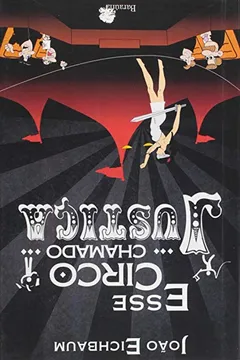 Livro Esse circo chamado justiça - Resumo, Resenha, PDF, etc.