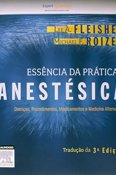 Livro Essência da Prática Anestésica - Resumo, Resenha, PDF, etc.