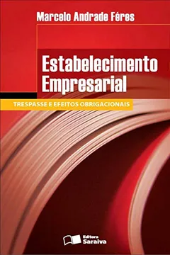 Livro Estabelecimento Empresarial - Resumo, Resenha, PDF, etc.